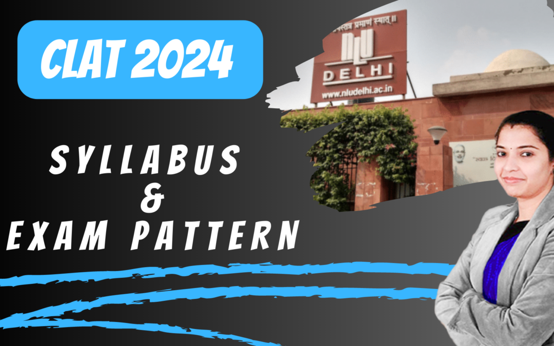 CLAT UG Syllabus & Exam Pattern