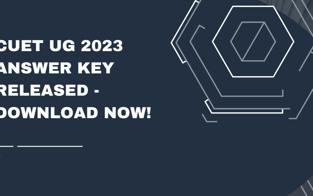 CUET UG 2025 Answer Key Released at cuet.samarth.ac.in; Download Now!