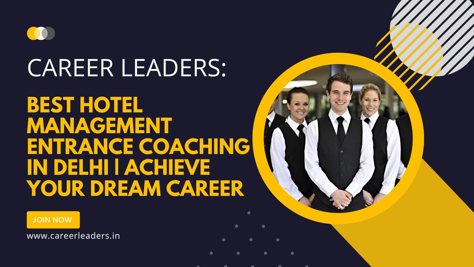 Career Leaders Best Hotel Management Entrance Coaching in Delhi  Achieve Your Dream Career