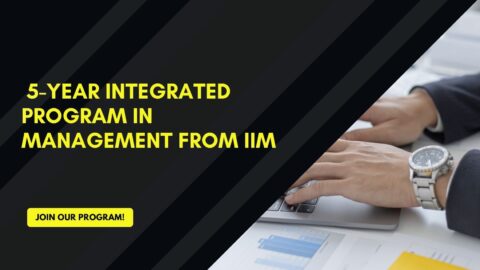 5-year Integrated Program in Management from IIM