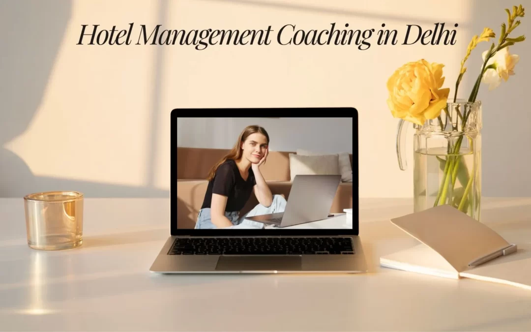 Hotel Management Coaching in Delhi