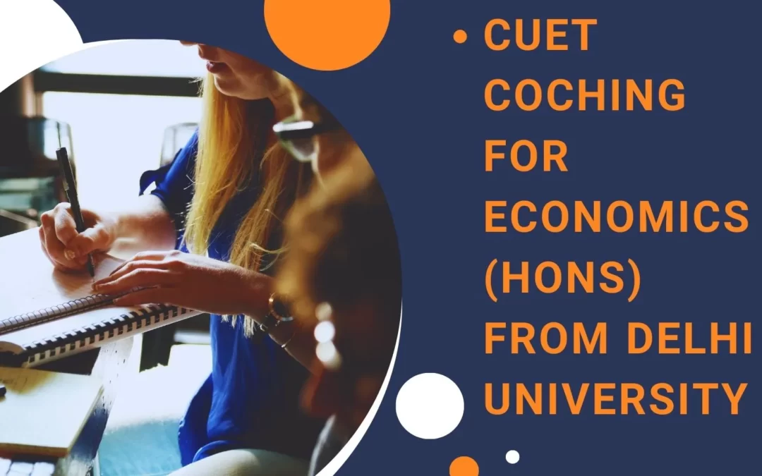 CUET Coaching for Economics (Hons) from DU