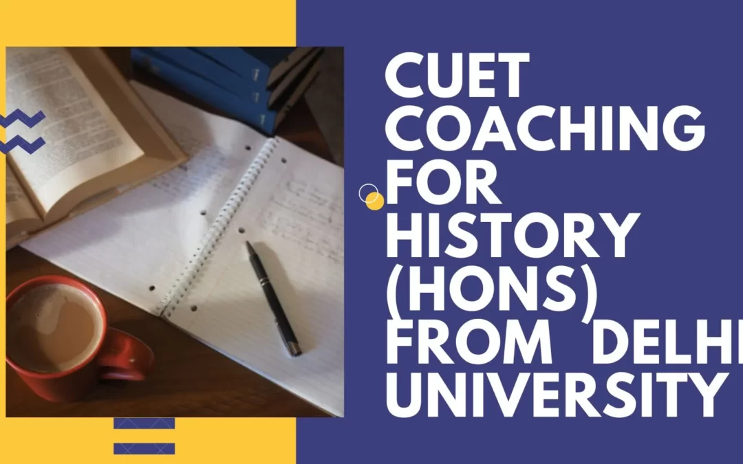 CUET Coaching for History (Hons) from DU