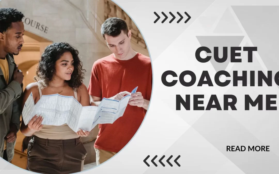 Best CUET coaching near me