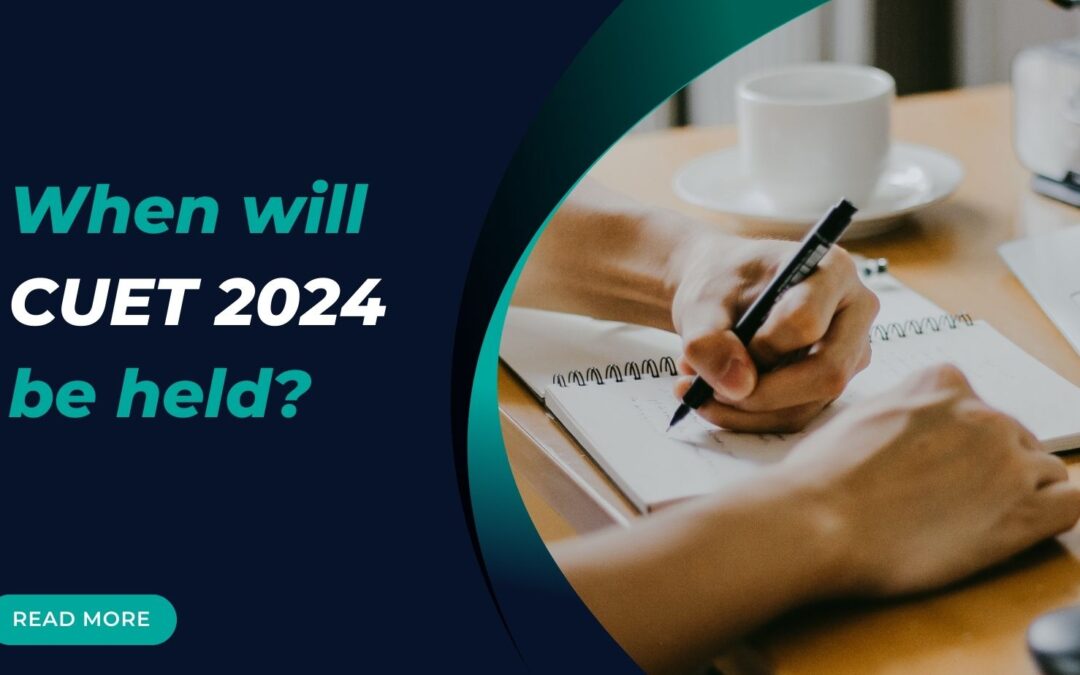  When will CUET 2024 be held?