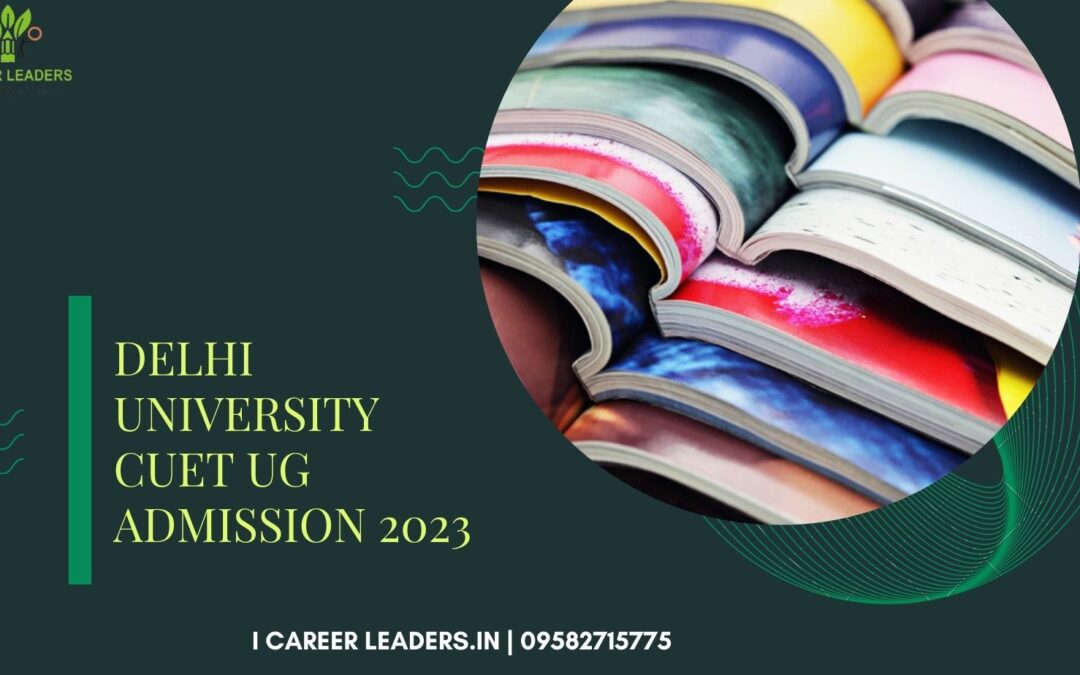 Delhi University CUET UG Admission 2023