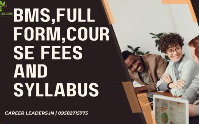 BMS, Full form , Course fees, andSyllabus