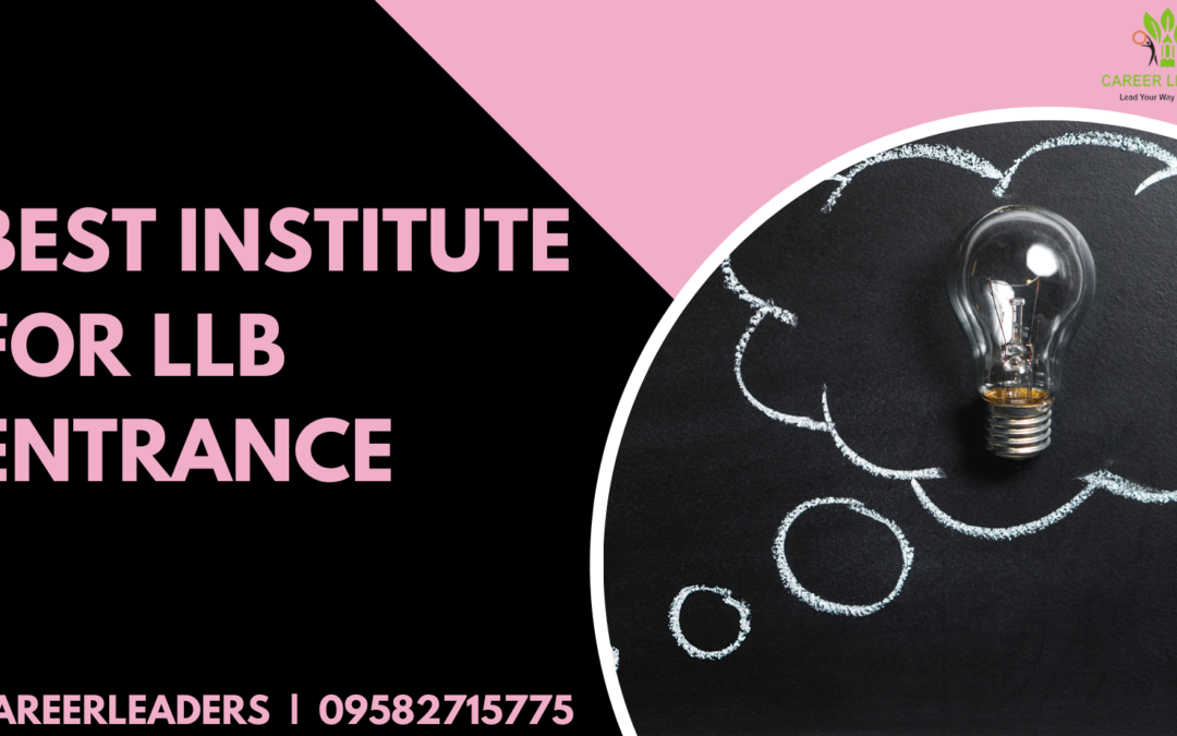 Best institute for LLB Entrance