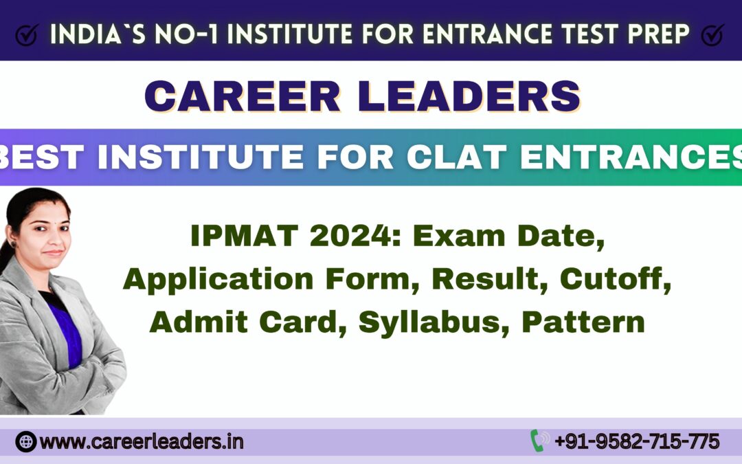 IPMAT 2025: Exam Date, Application Form, Result, Cutoff, Admit Card, Syllabus, Pattern