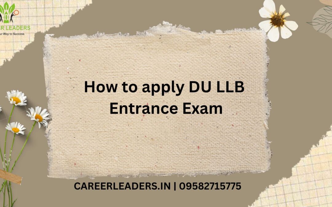 How to apply for DU LLB Entrance Exam