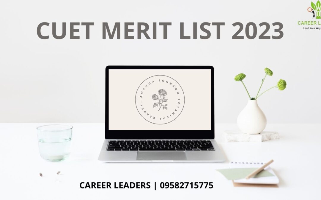 CUET: CUET  Merit list 2023