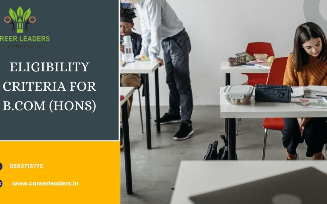 Eligibility Criteria for B.Com (Hons)