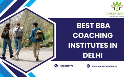Best BBA Coaching Institutes in Delhi