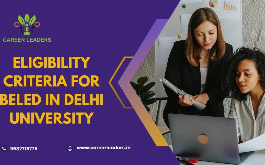 Eligibility criteria for BELED in Delhi University