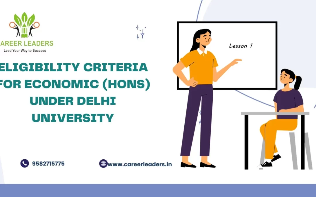 Eligibility Criteria for Economics (Hon) under Delhi University
