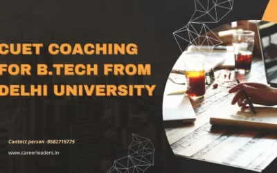 CUET Coaching for B.Tech From Delhi University