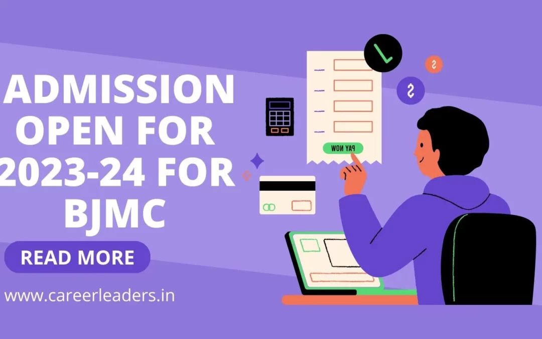 Admission Open for 2023-24 for BJMC