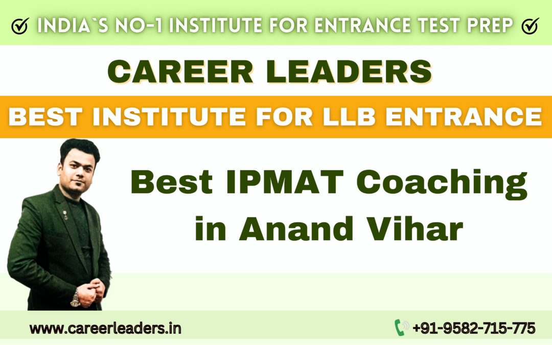 Best IPMAT Coaching In Anand Vihar DELHI