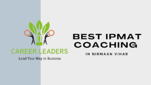 Best Online IPMAT Coaching By Career Leaders With Proven Results