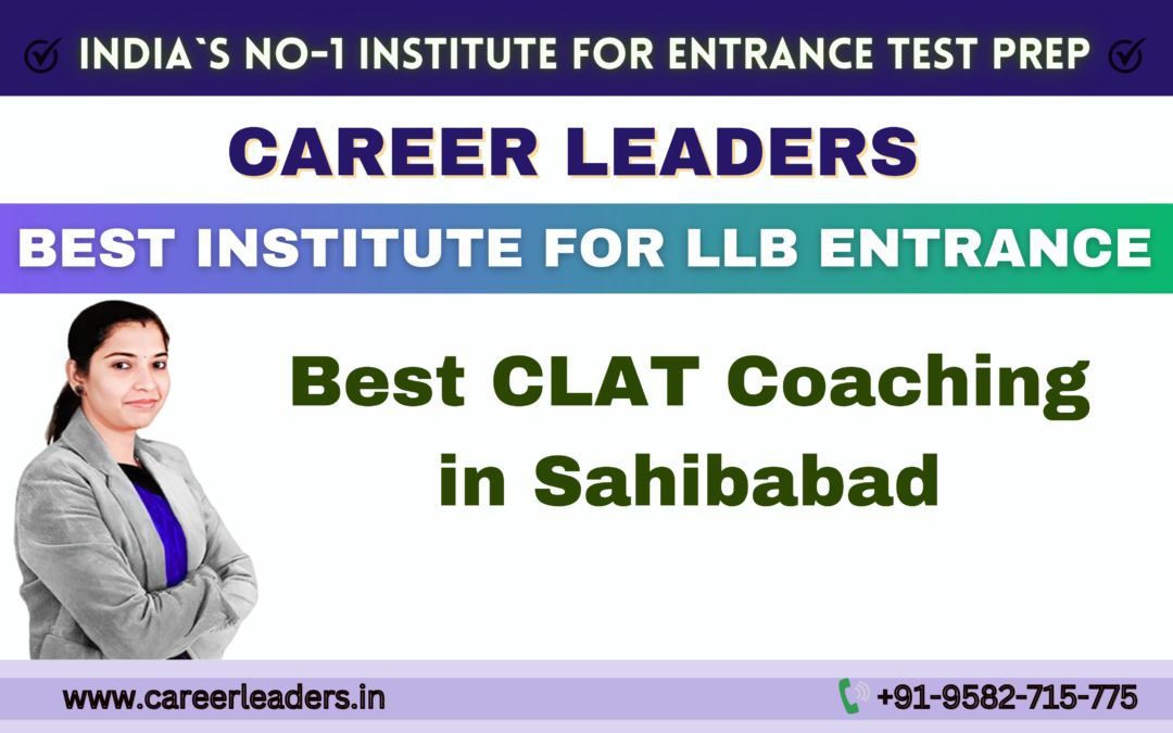 Best CLAT Coaching In Sahibabad