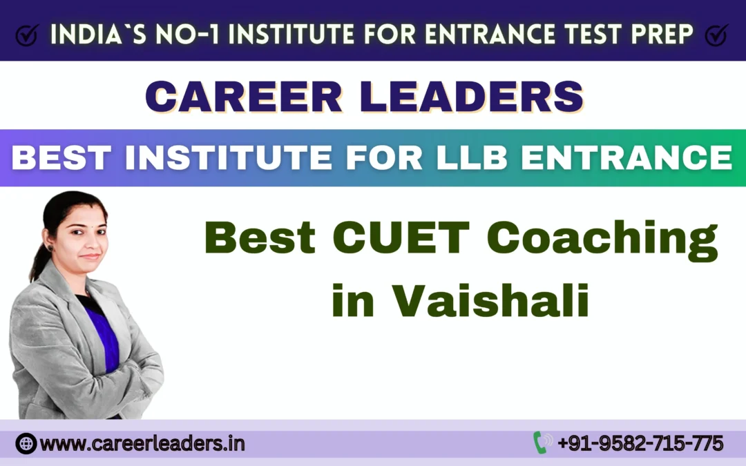 Best CUET Coaching in Vaishali