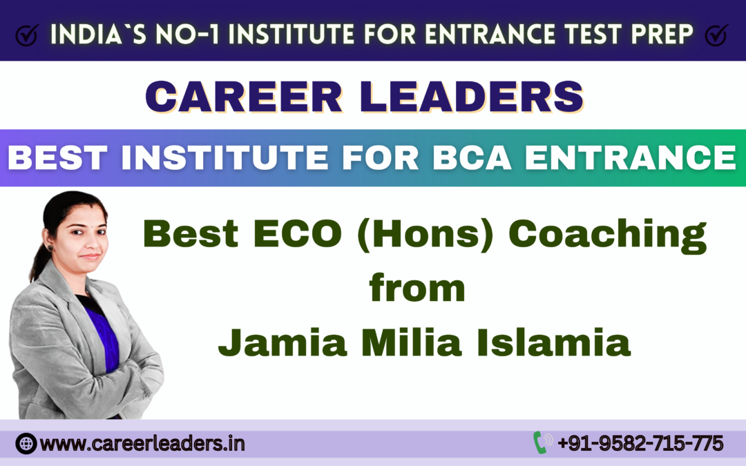 Best ECO (Hons) Coaching From Jamia Milia Islamia in Delhi
