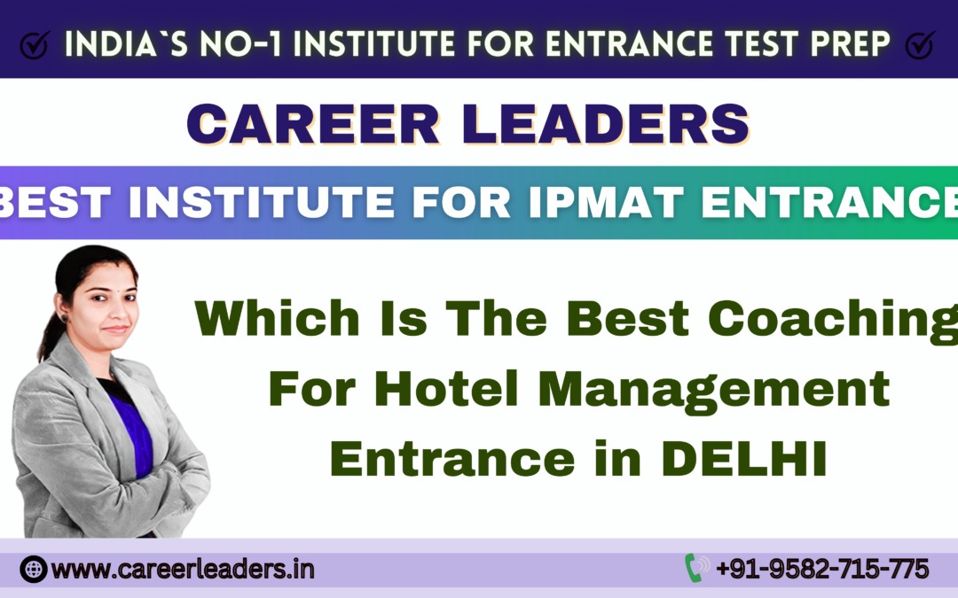 Which Is The Best Coaching For Hotel Management in Delhi