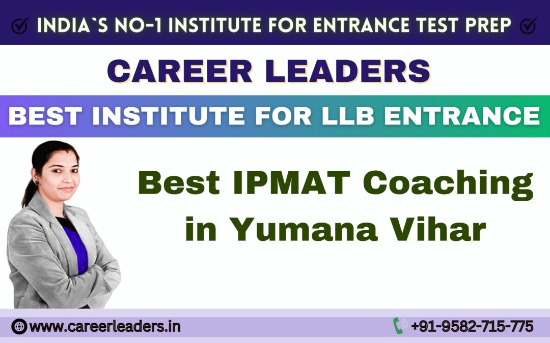Best IPMAT Coaching in Yumana Vihar