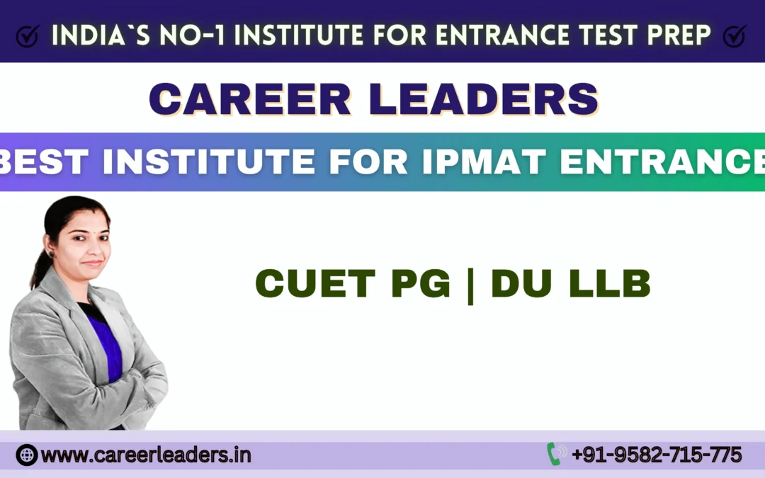 CUET PG and DU LLB with Career Leaders