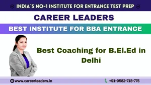 Best Coaching for B.El.Ed in Delhi