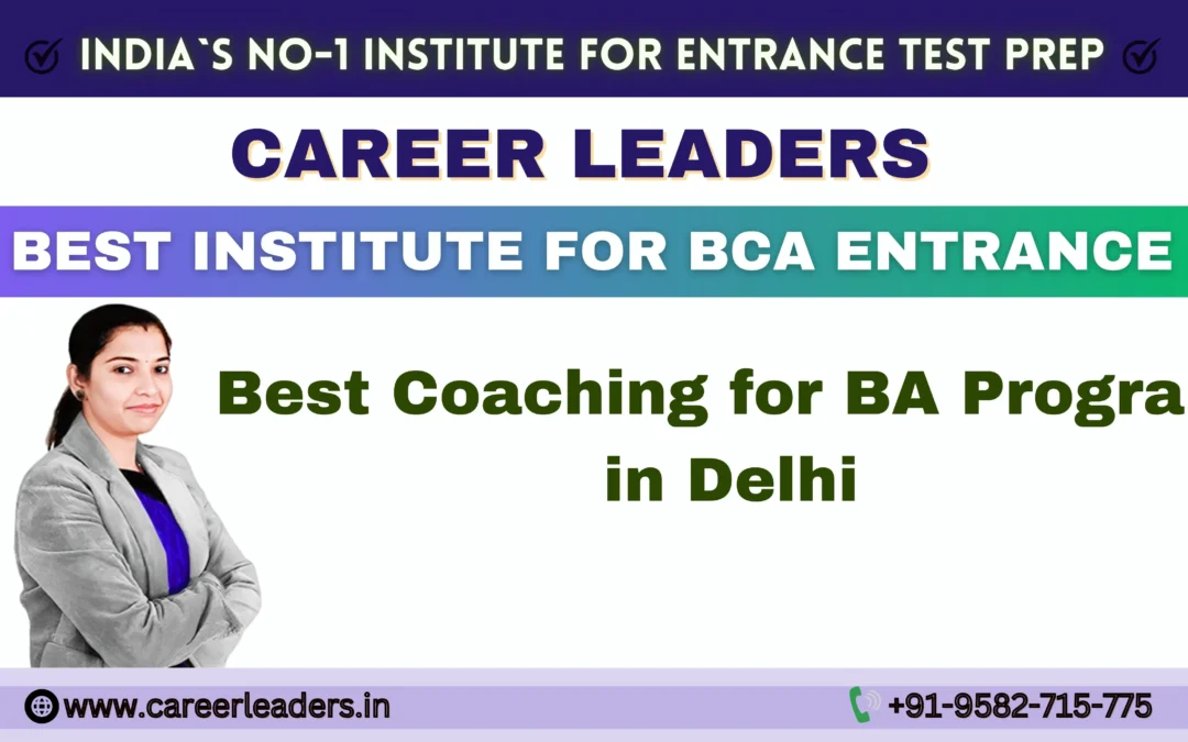 Best Coaching for BA Program in Delhi