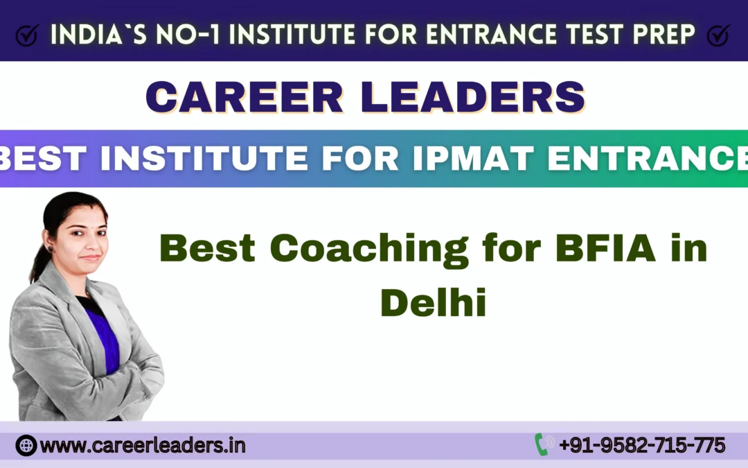 Best Coaching for BFIA in Delhi