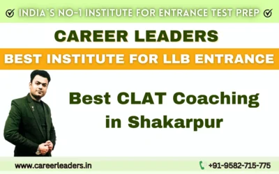 Best CLAT Coaching in Shakarpur