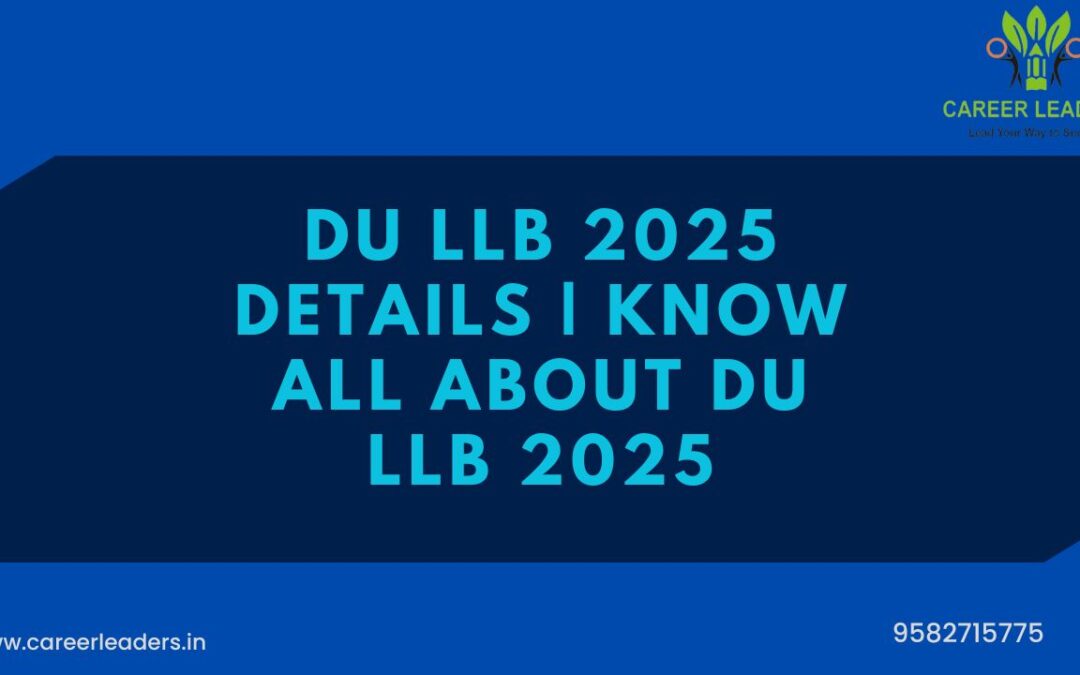 DU LLB 2025 Details | Know all about DU LLB 2025