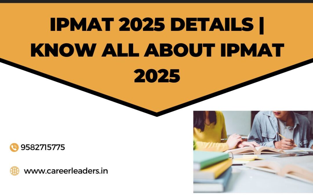 IPMAT 2025 Details | Know all about IPMAT 2025