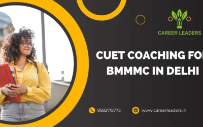 CUET Coaching for BMMMC in Delhi