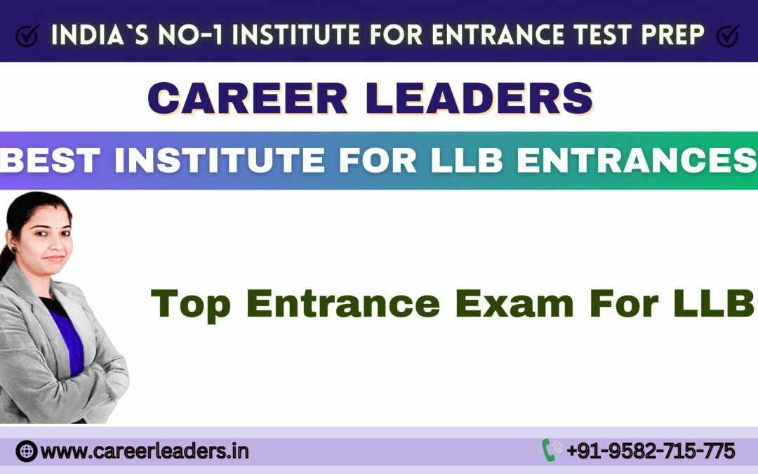 Top LLB Entrances After Graduation.