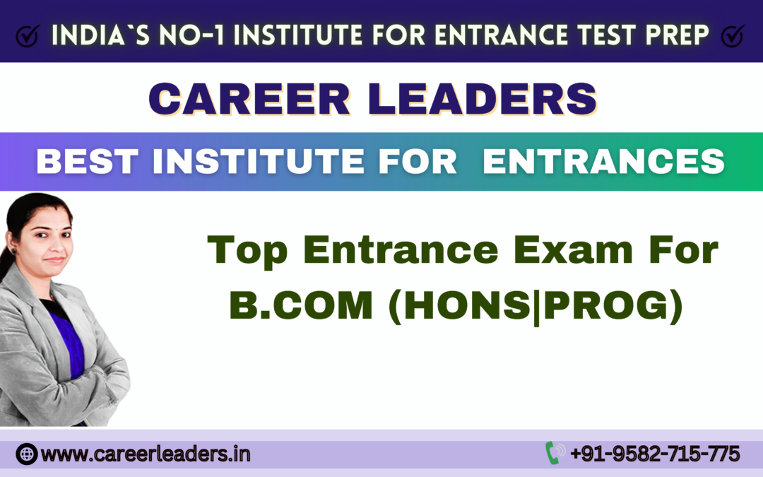 Top Entrance exam For B.com Honours/Program
