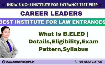 What Is B.ELED  | Exam Pattern,Eligibility & Syllabus
