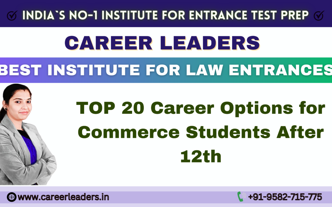 Top 20 Career Options For Commerce Students After Class 12th