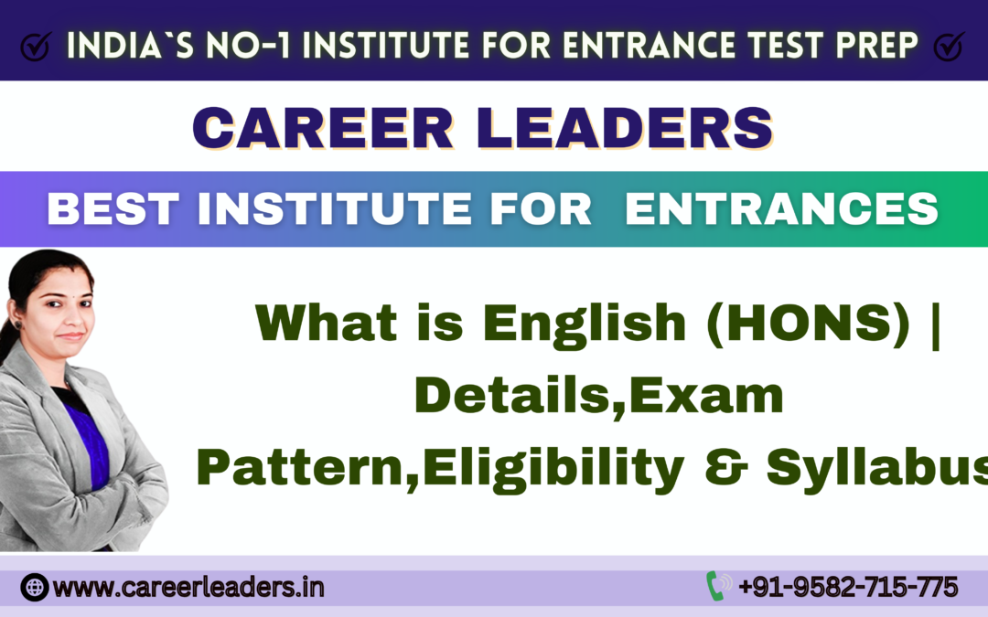 What Is English (HONS) | Details,Exam Pattern,Eligibility & Syllabus