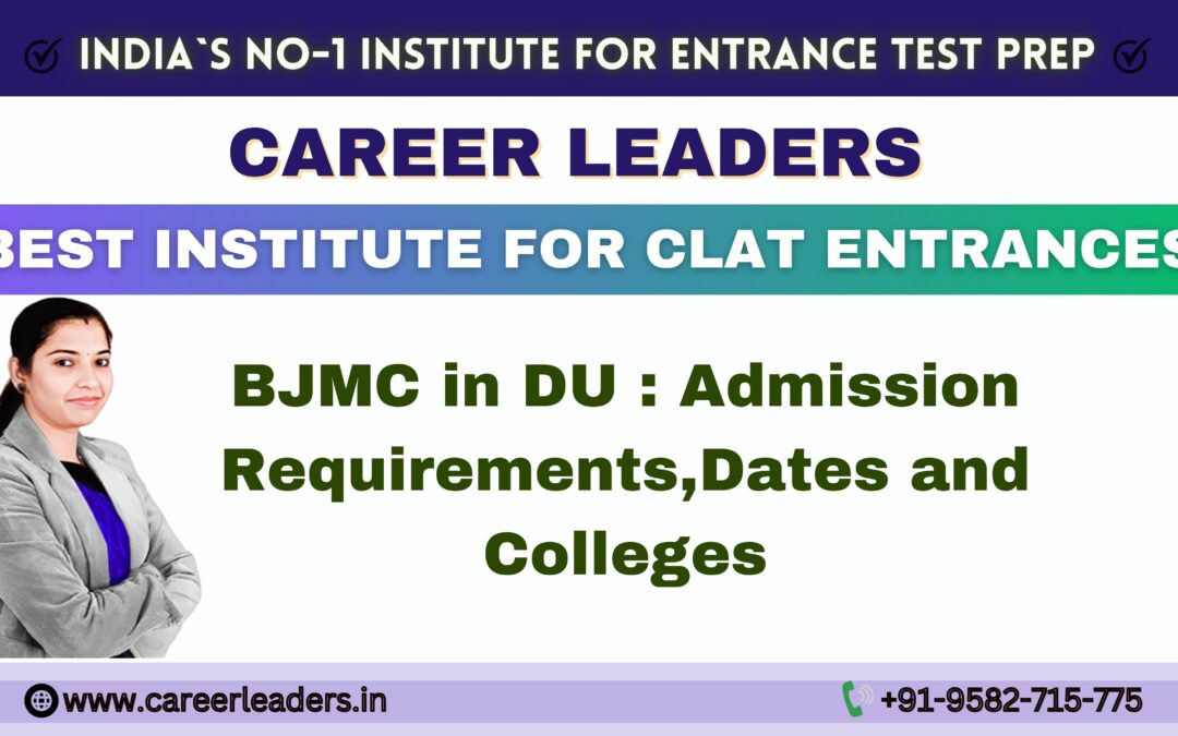 BJMC in DU : Admission Requirements,Dates and Colleges