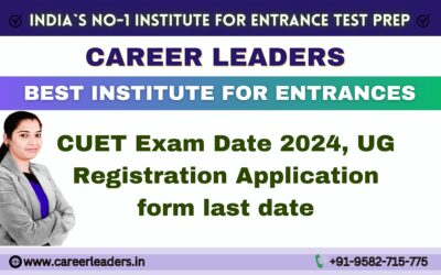 CUET Exam Date 2024, UG Registration Application form last date