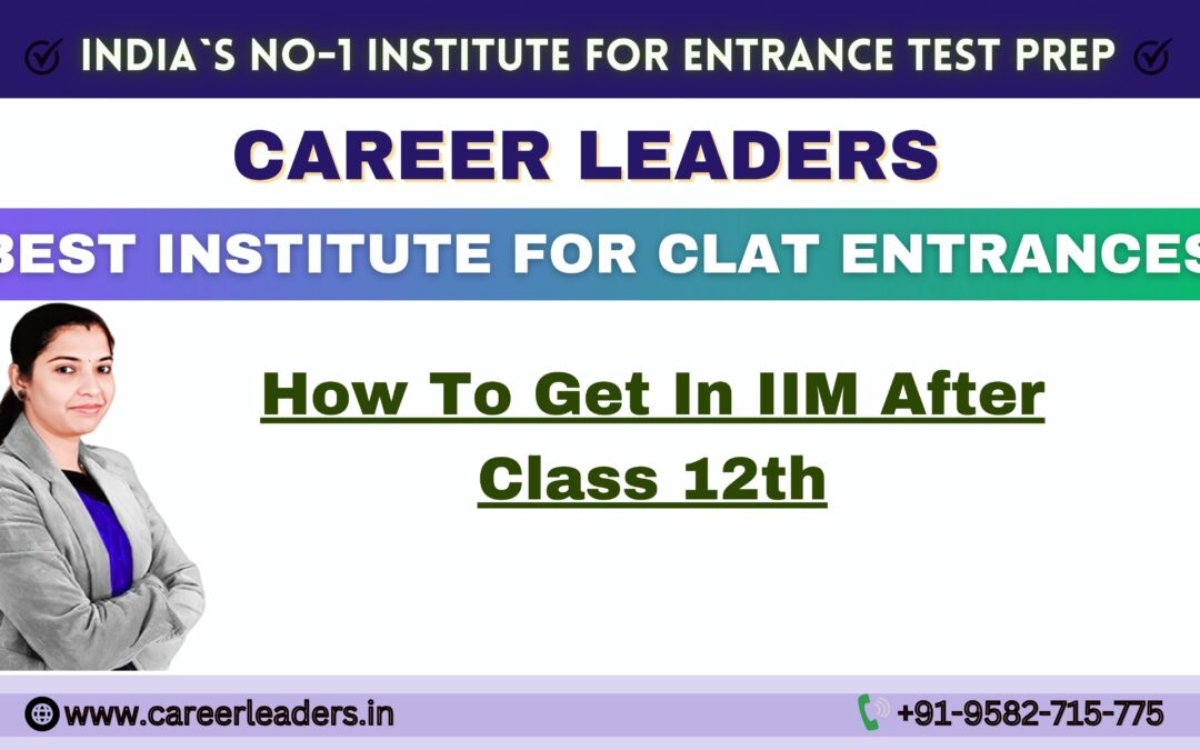 How To Get In IIM After Class 12th
