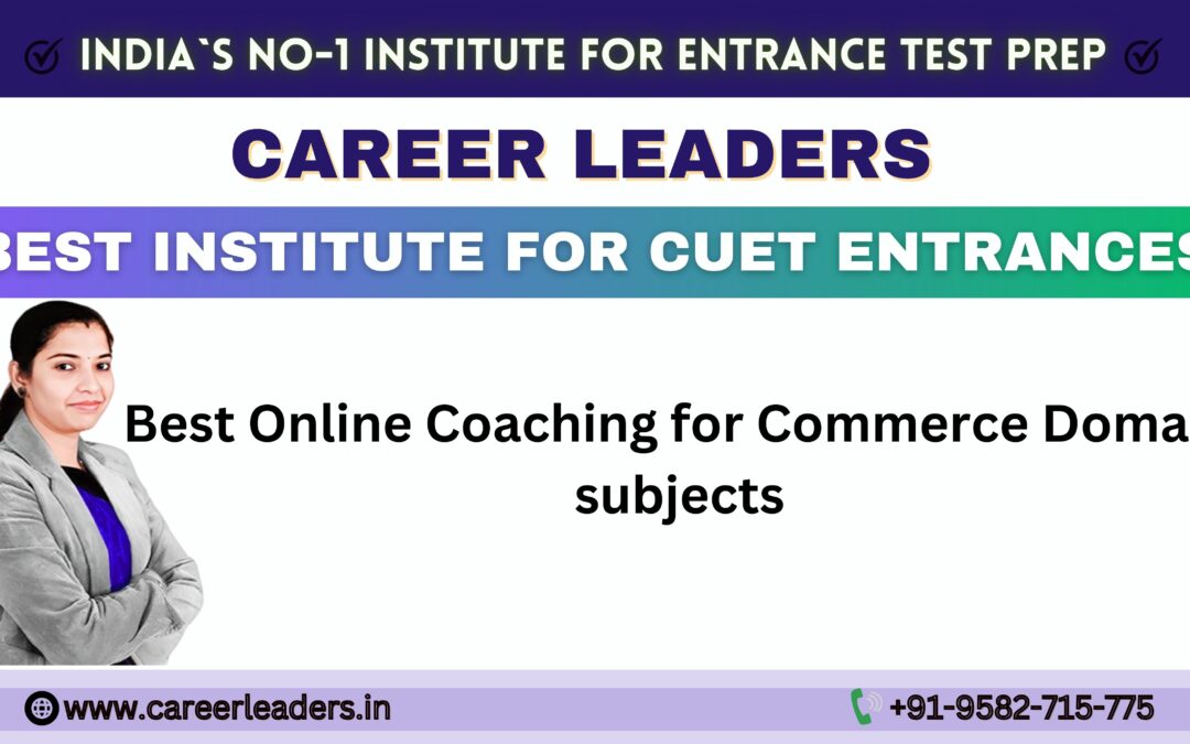 Best Online Coaching for Commerce Domain subjects