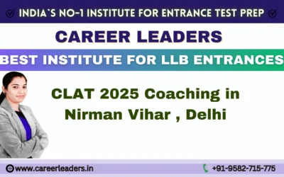 CLAT 2025 Coaching in Nirman Vihar , Delhi
