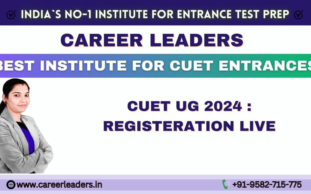 CUET UG 2024 : Registeration Forms Live Check Details