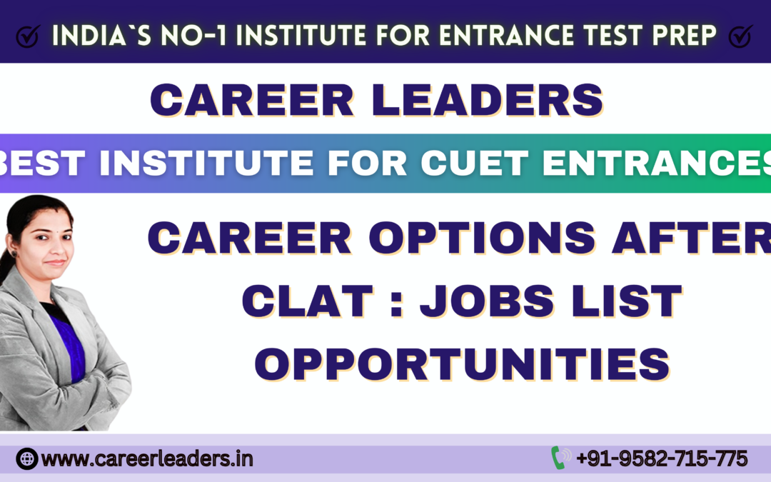 CAREER OPTIONS AFTER CLAT : JOBS LIST OPPORTUNITIES