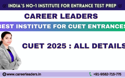 Best Offline Coaching For CUET Entrance Exam 2025 : Eligibility Criteria , Registeration , Syllabus , Details