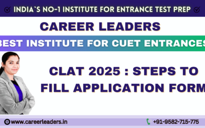 CLAT 2025 : STEPS TO FILL APPLICATION FORM